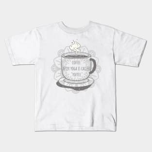Coffee Yoga Kids T-Shirt